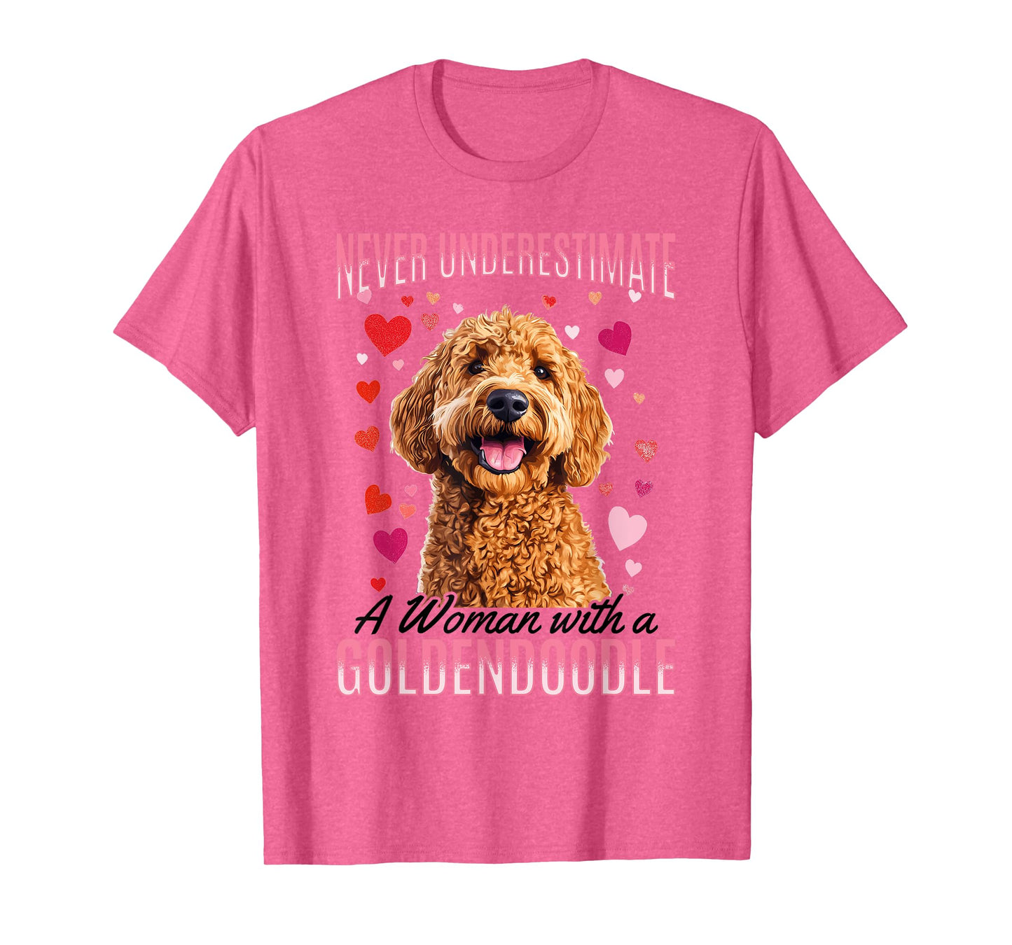 Goldendoodle Dog Breed Never Underestimate a Woman with a T-Shirt
