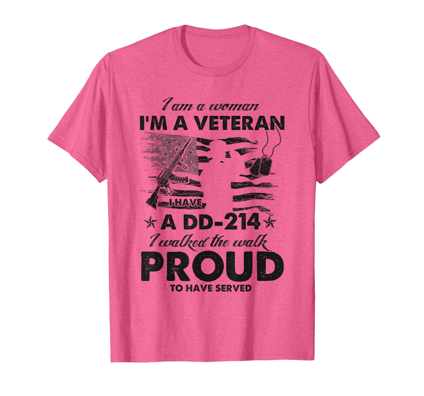 Woman Veteran DD-214 I Walked The Walk Proud To Have Served T-Shirt