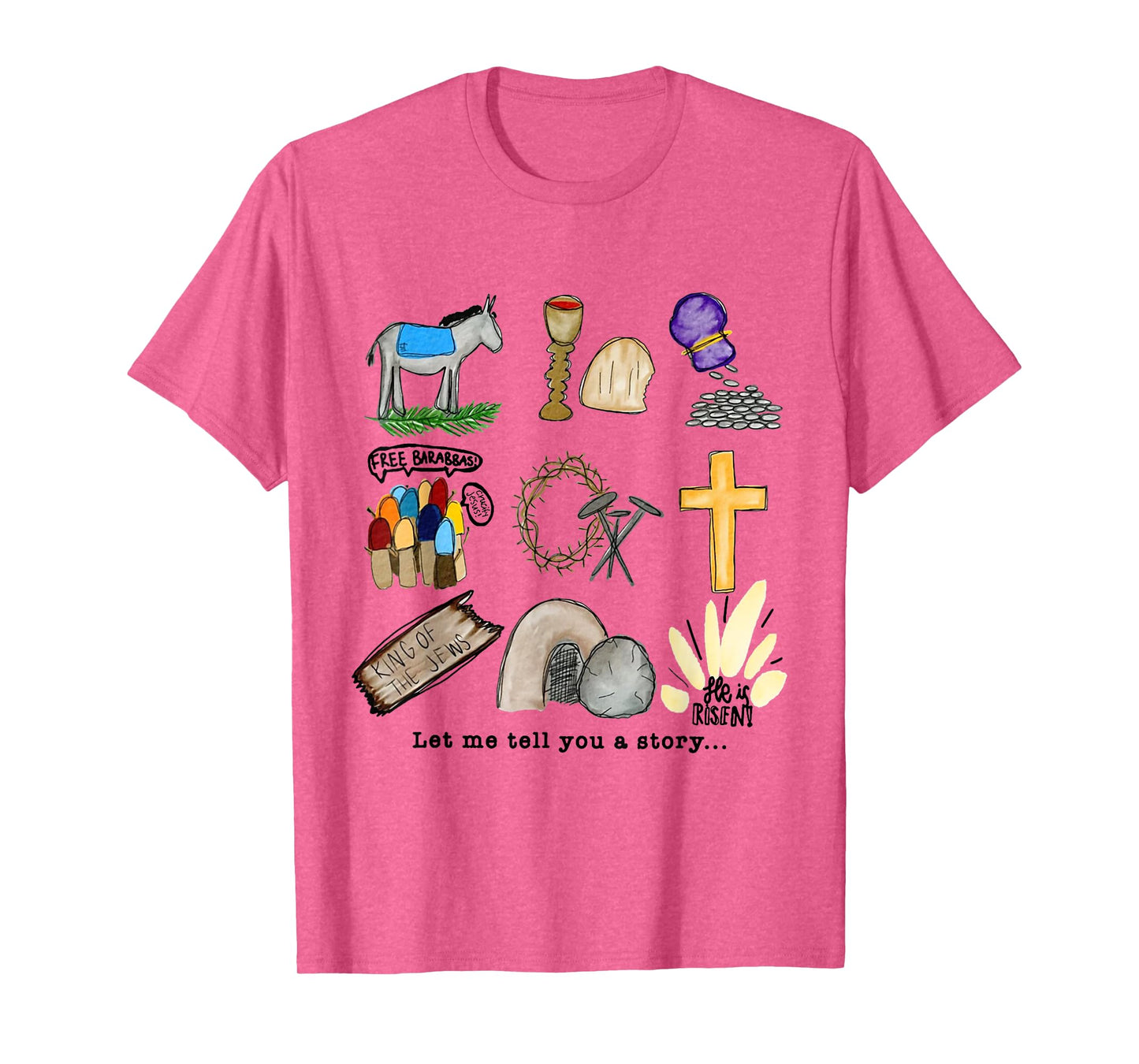 Let Me Tell You A Story Jesus Religious Christian Easter T-Shirt