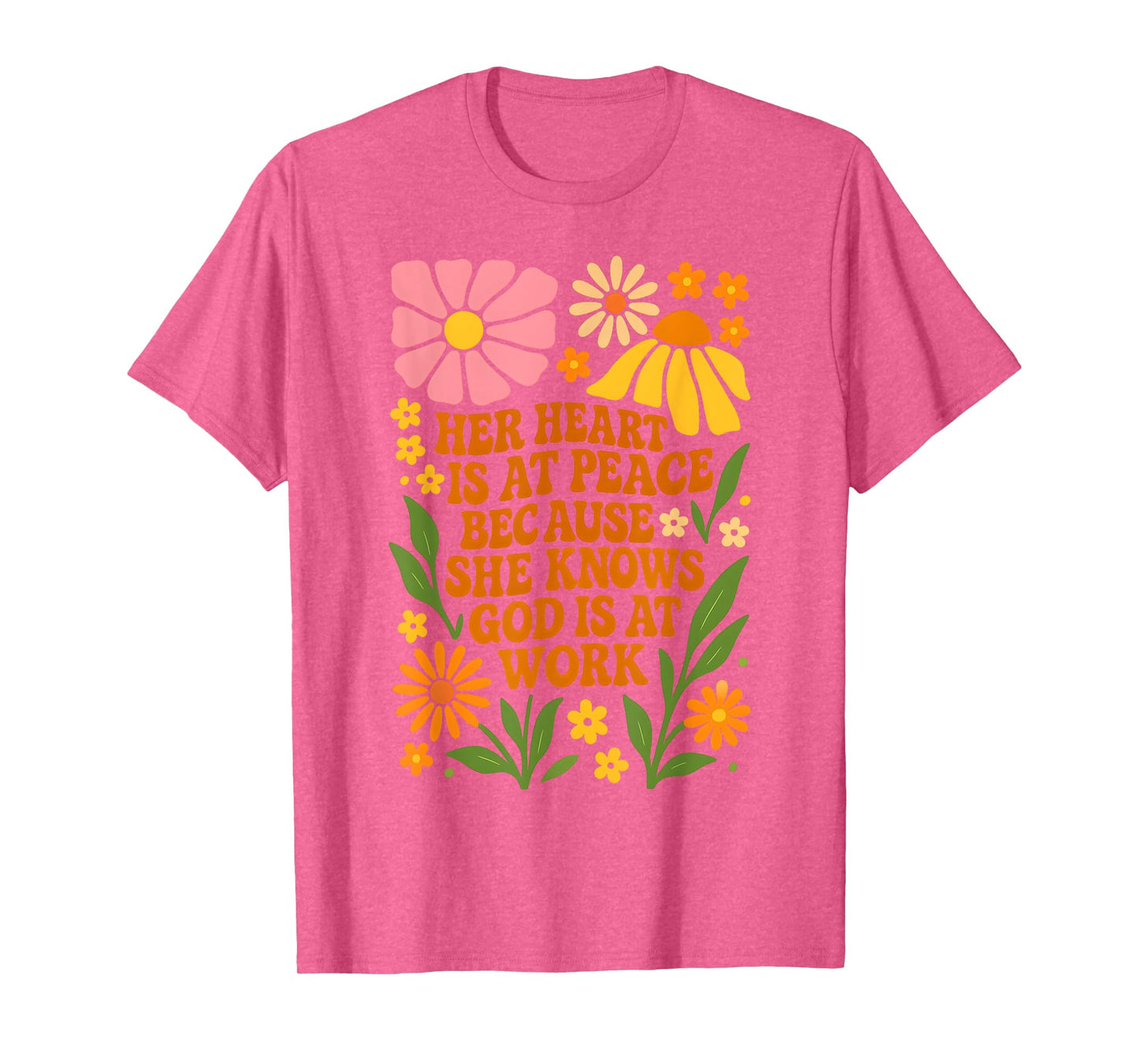 Her Heart Is At Peace Because She Knows God Bible Verse T-Shirt
