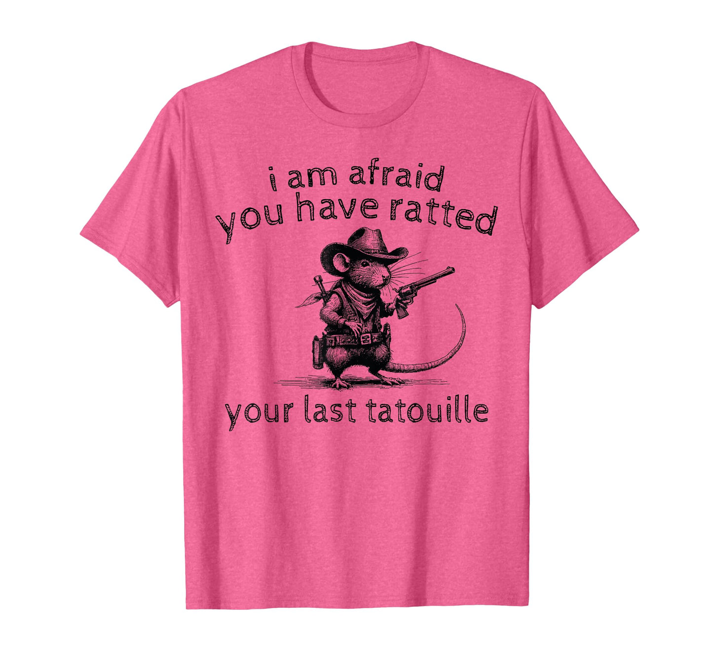 I'm Afraid You've Ratted Your Last Tatouille Funny Rat T-Shirt, Small, Grey