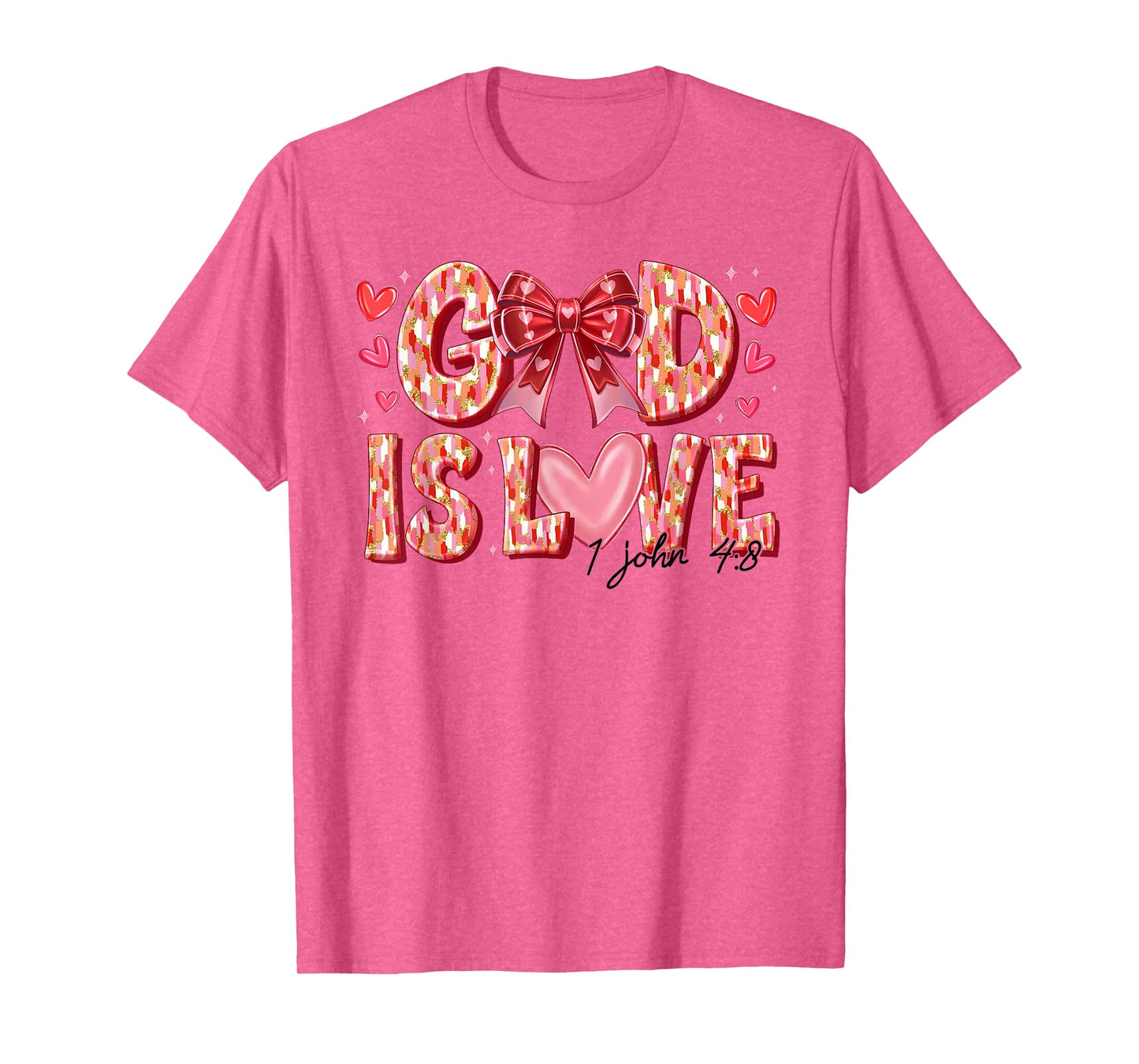 Valentine Coquette Bow God Is Love Valentines Day Christian T-Shirt