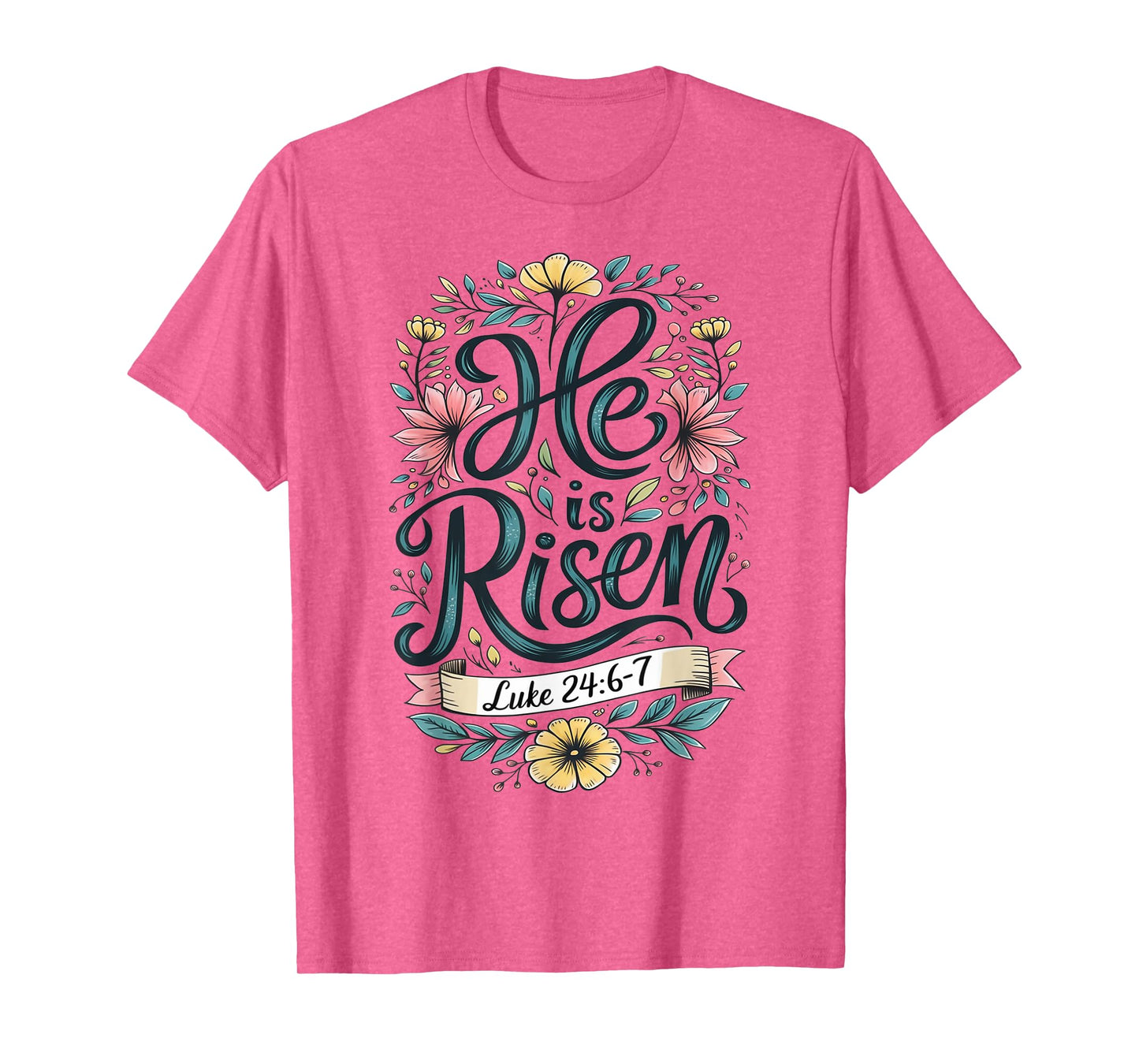 He Is Risen Easter Floral Jesus Christian Easter Women Girls T-Shirt