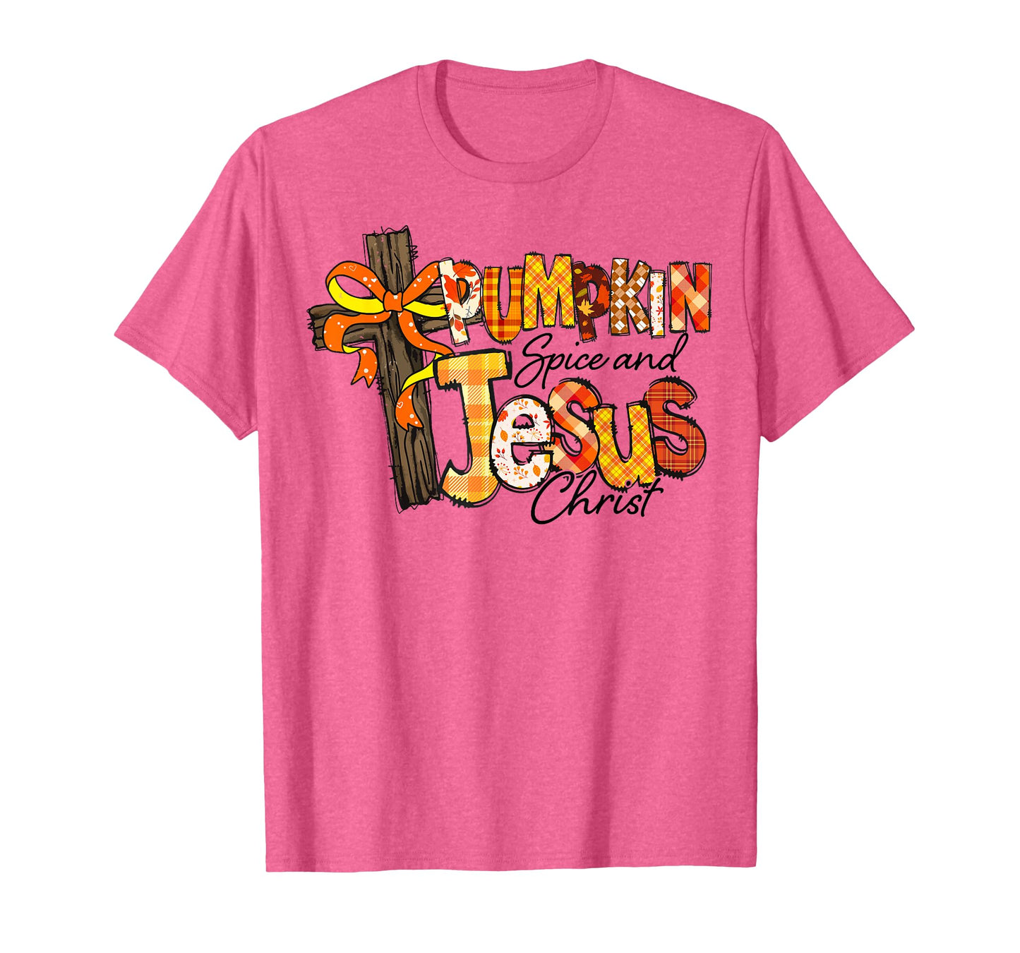 Pumpkin Spice and Jesus Christ with Fall Cross T-Shirt