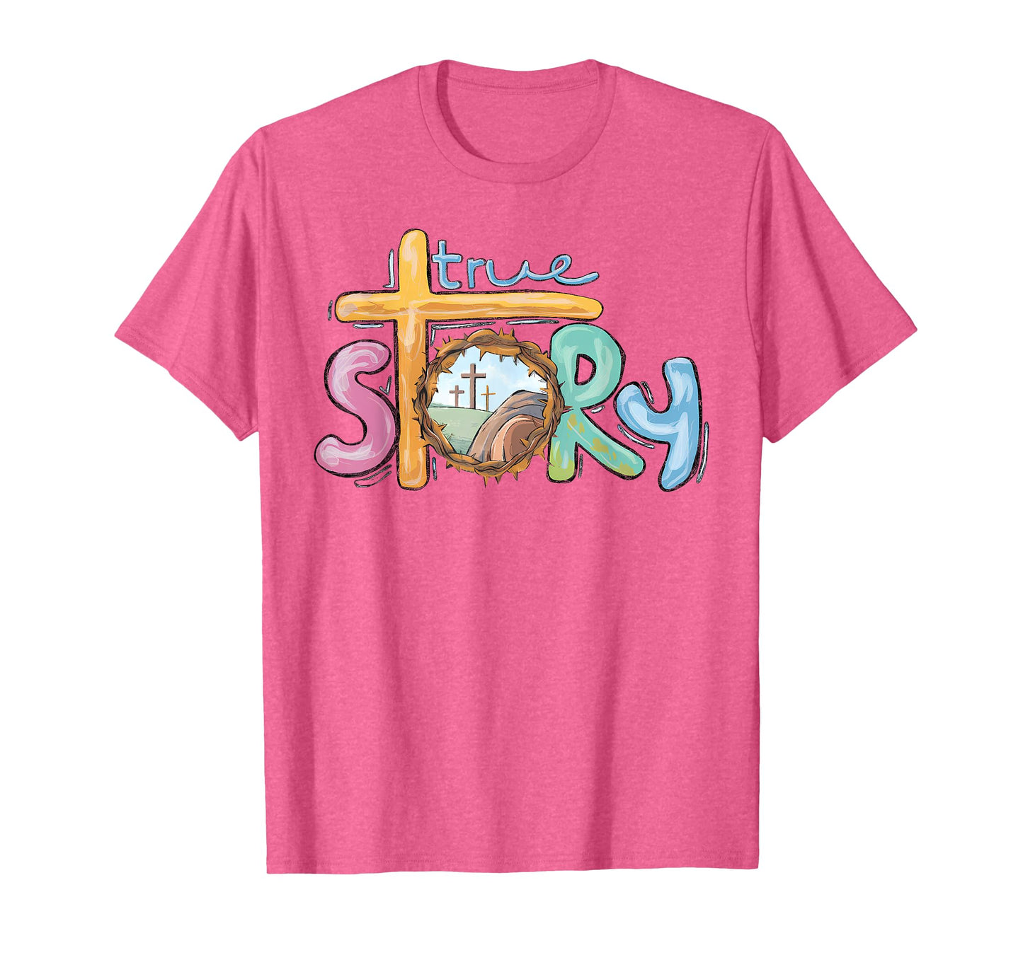 True Story Cross Jesus Easter Day Christians He Is Risen T-Shirt