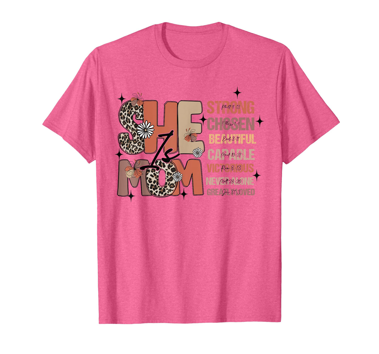 She Is Mom Mothers Day Christian Mom Bible Verse Faith-Based T-Shirt