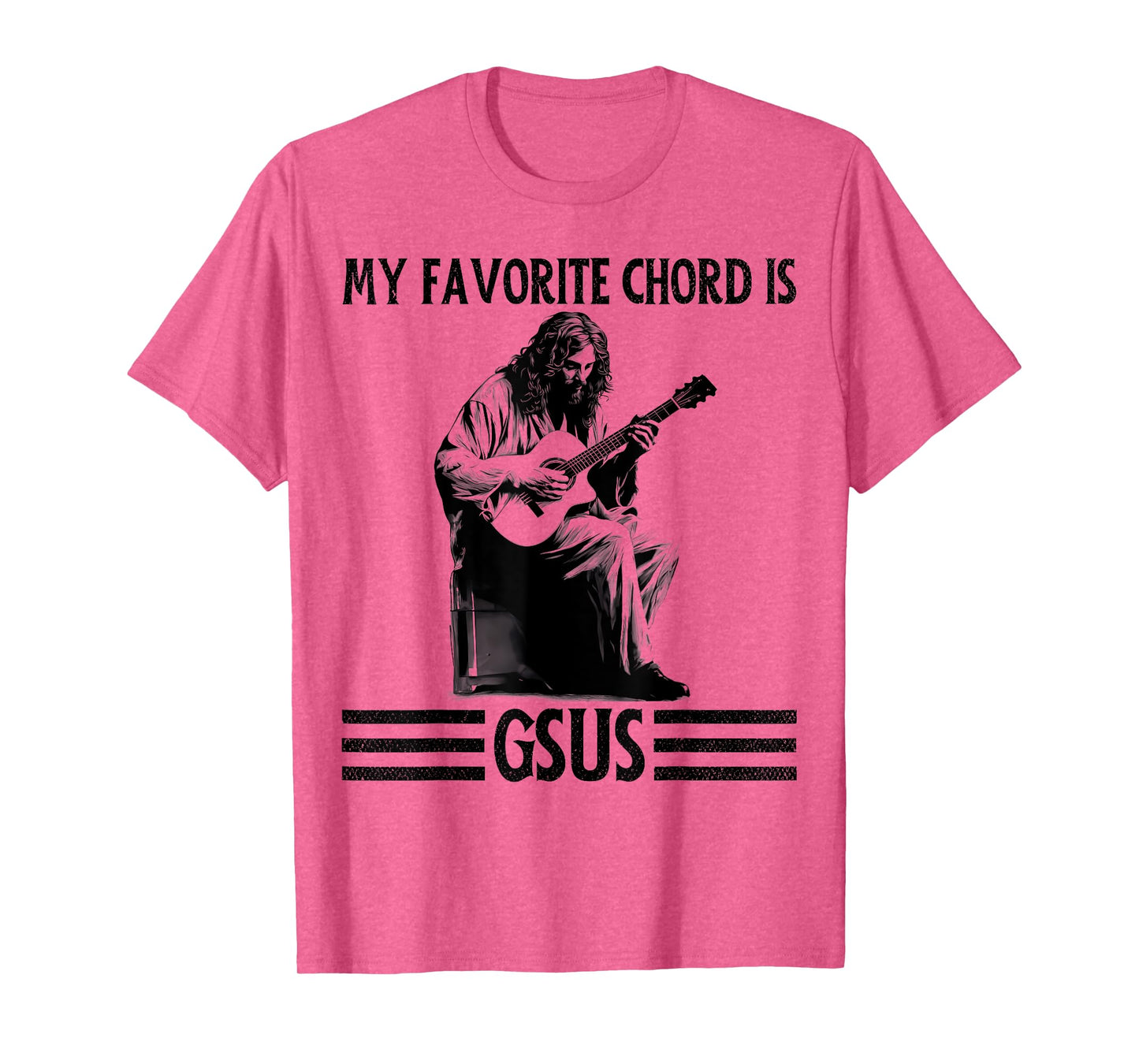 My Favorite Chord is GSUS Jesus Playing Guitar Funny Guitar T-Shirt