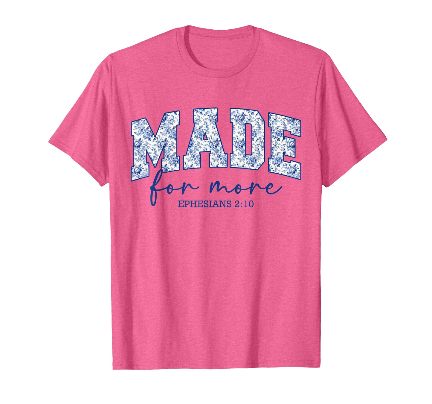Made for More Blue Chinoiserie Christian Jesus Women Girls T-Shirt