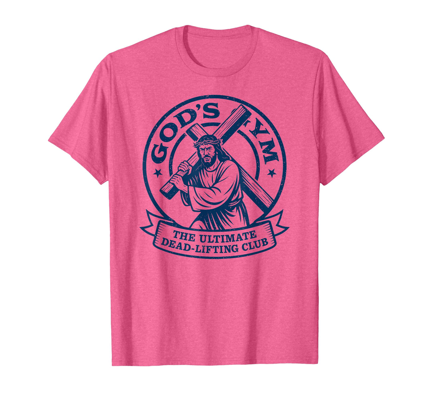 Gods Gym Ultimate Dead-Lifting Club, Easter Jesus Fitness T-Shirt