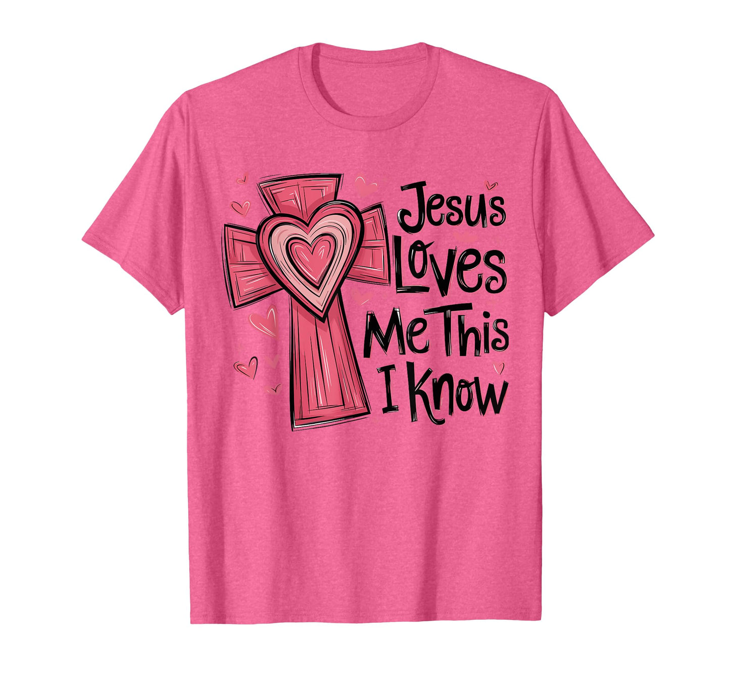 Jesus Loves me This i Know Religious Valentine Christian T-Shirt
