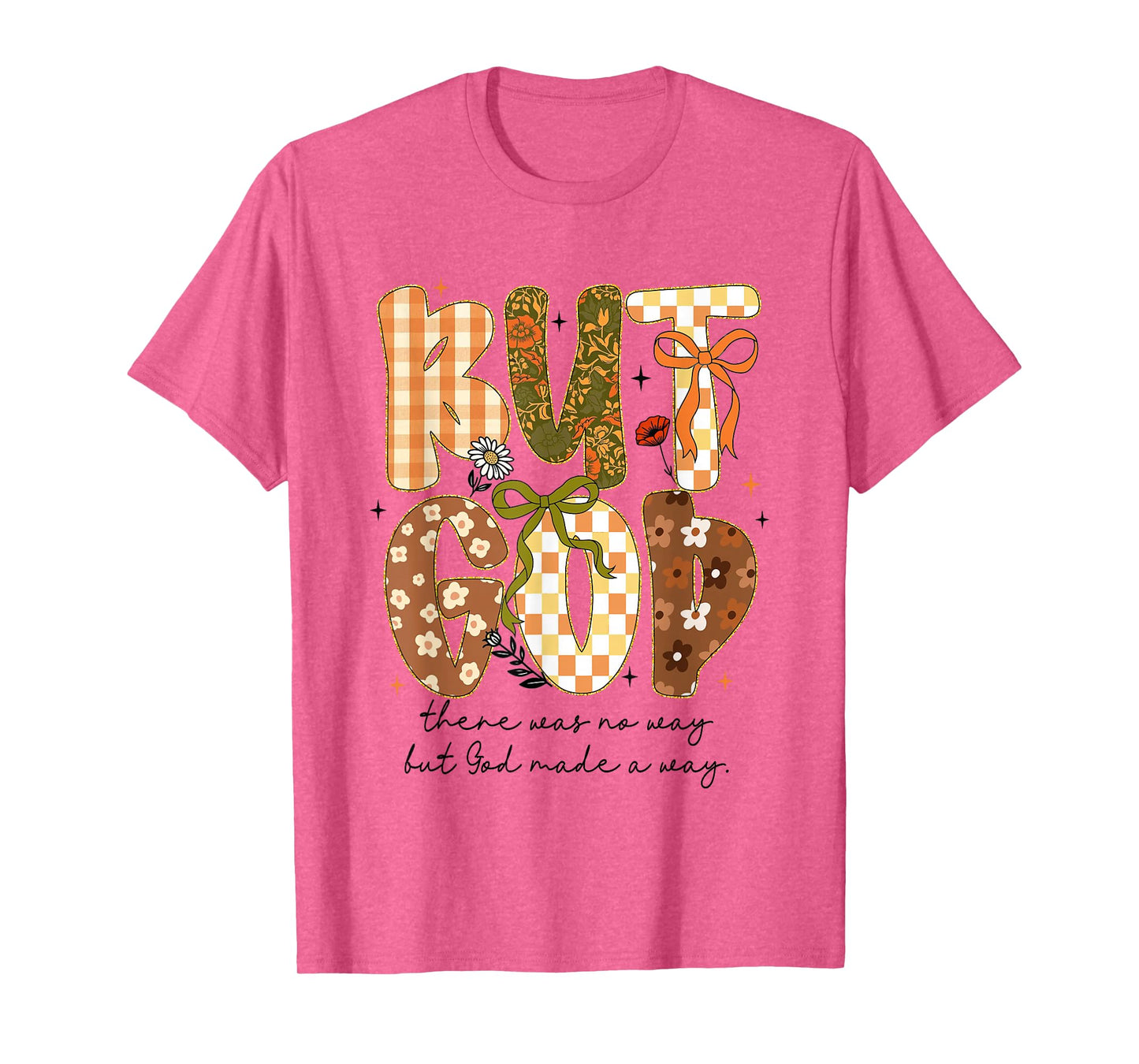 Floral But God Fall Christian Coquette Bow Religious Faith T-Shirt