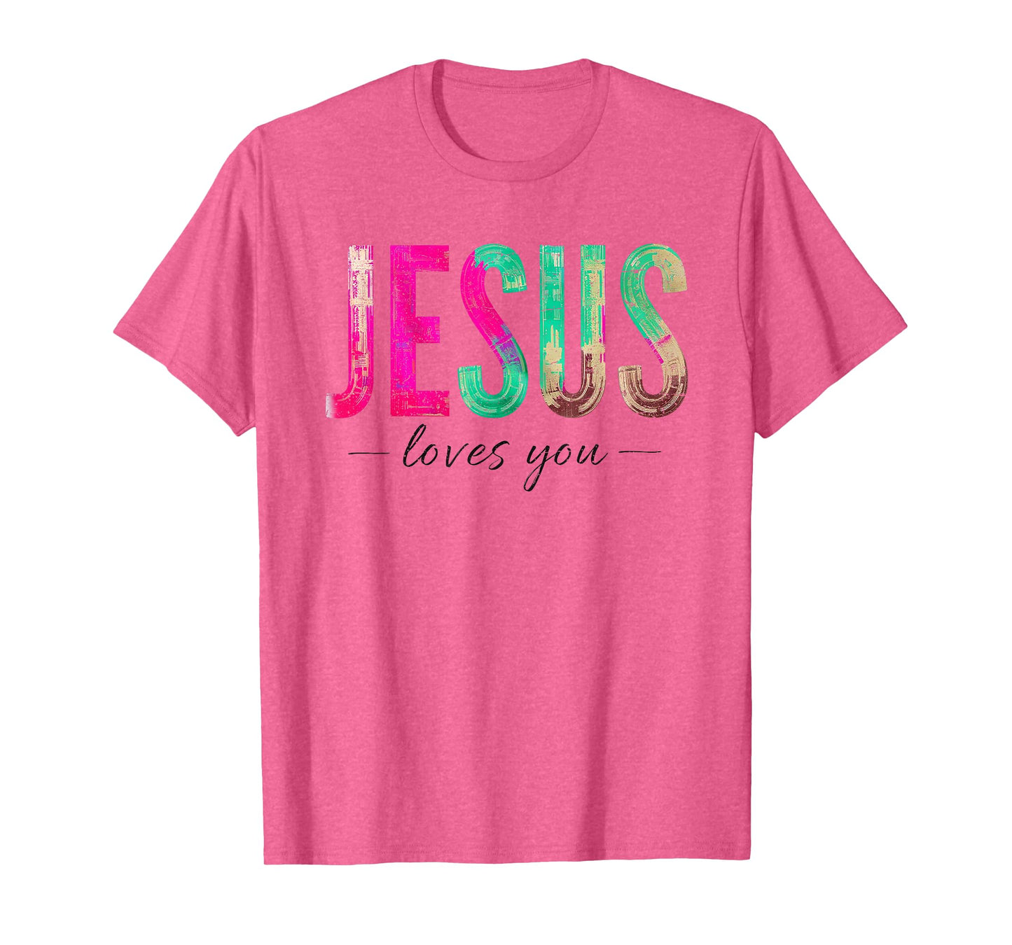 Jesus Loves You Retro Groovy Christian Faith Quote T-Shirt
