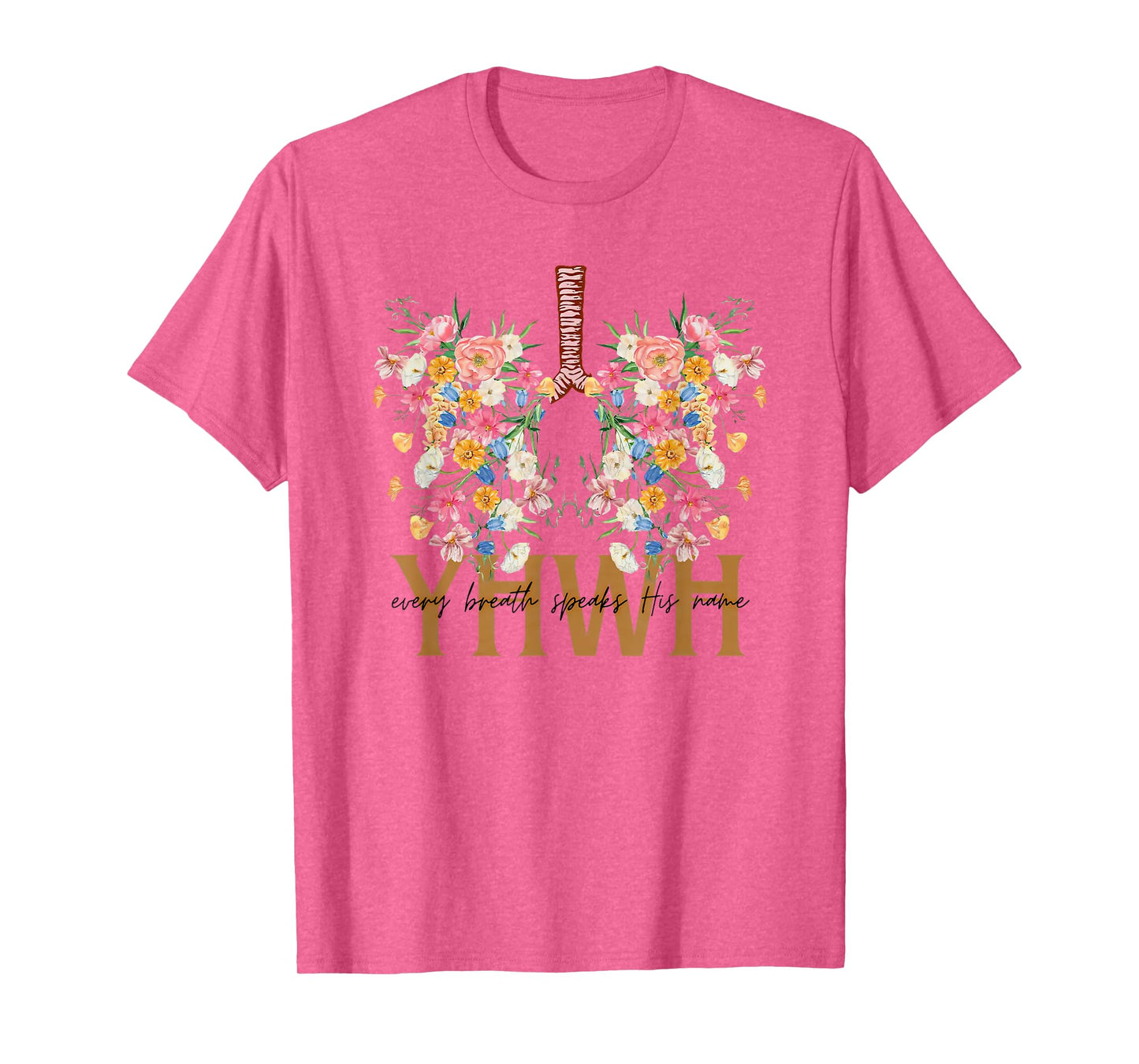 YHWH Every Breath Speaks his Name T-Shirt