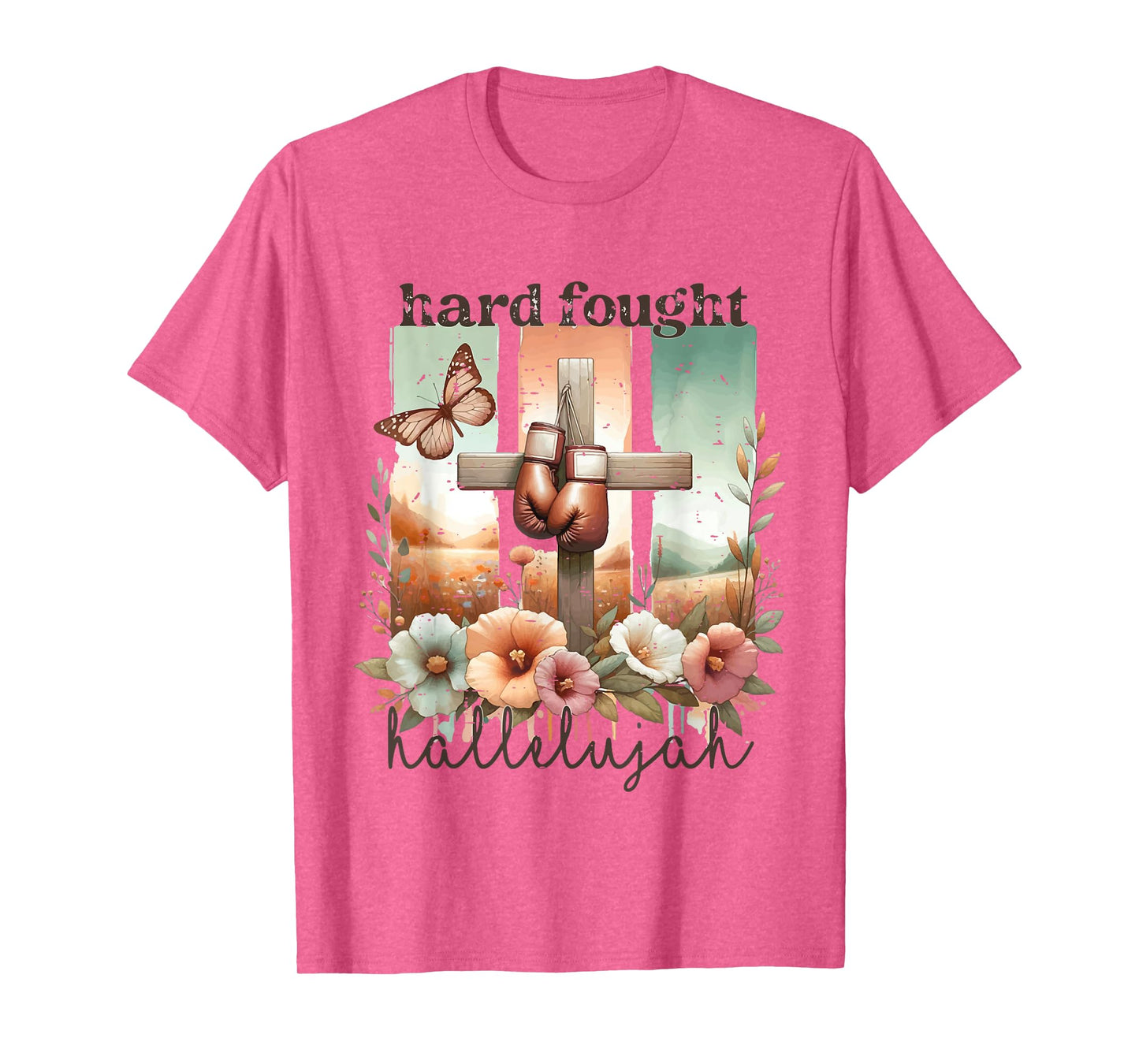 Hard Fought Hallelujah Faith God Jesus Religious Christian T-Shirt