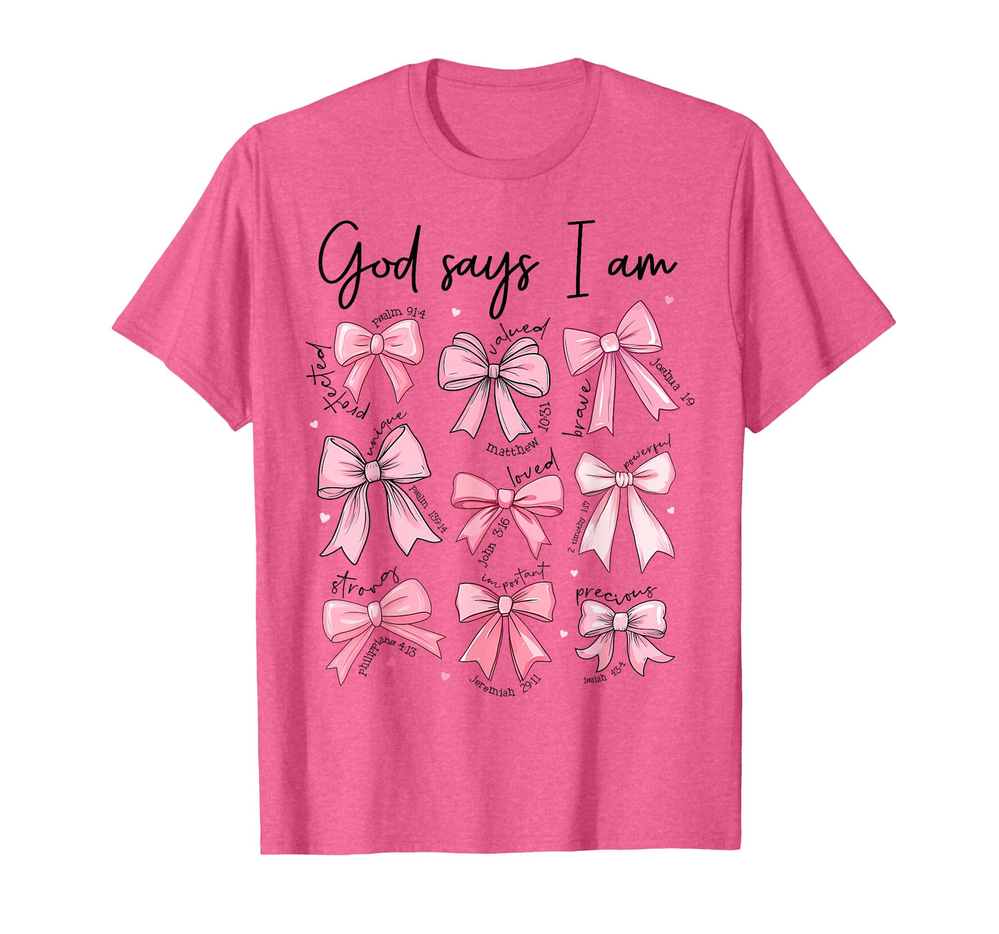 Bow God Say I Am Christian Girl Teen Women Bible Verse Jesus T-Shirt