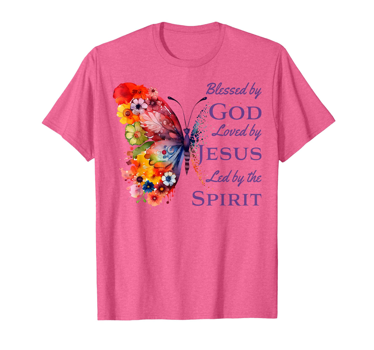 Blessed by God Loved by Jesus Butterfly And Flowers T-Shirt