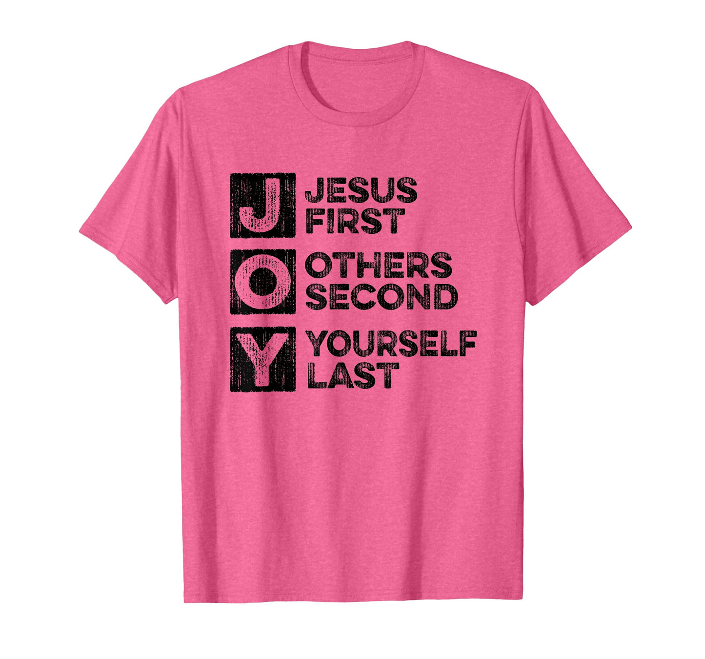 Joy - Jesus First Others Yourself Last Christian Bible Study T-Shirt