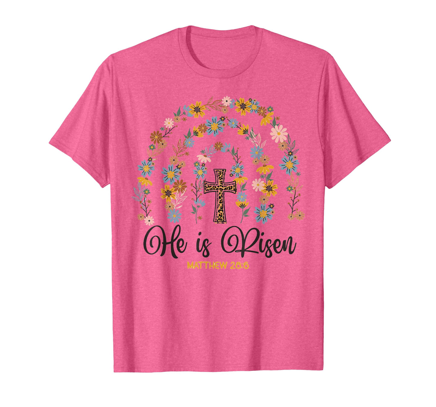 He is Risen Jesus Christian Happy Easter Day Floral Rainbow T-Shirt