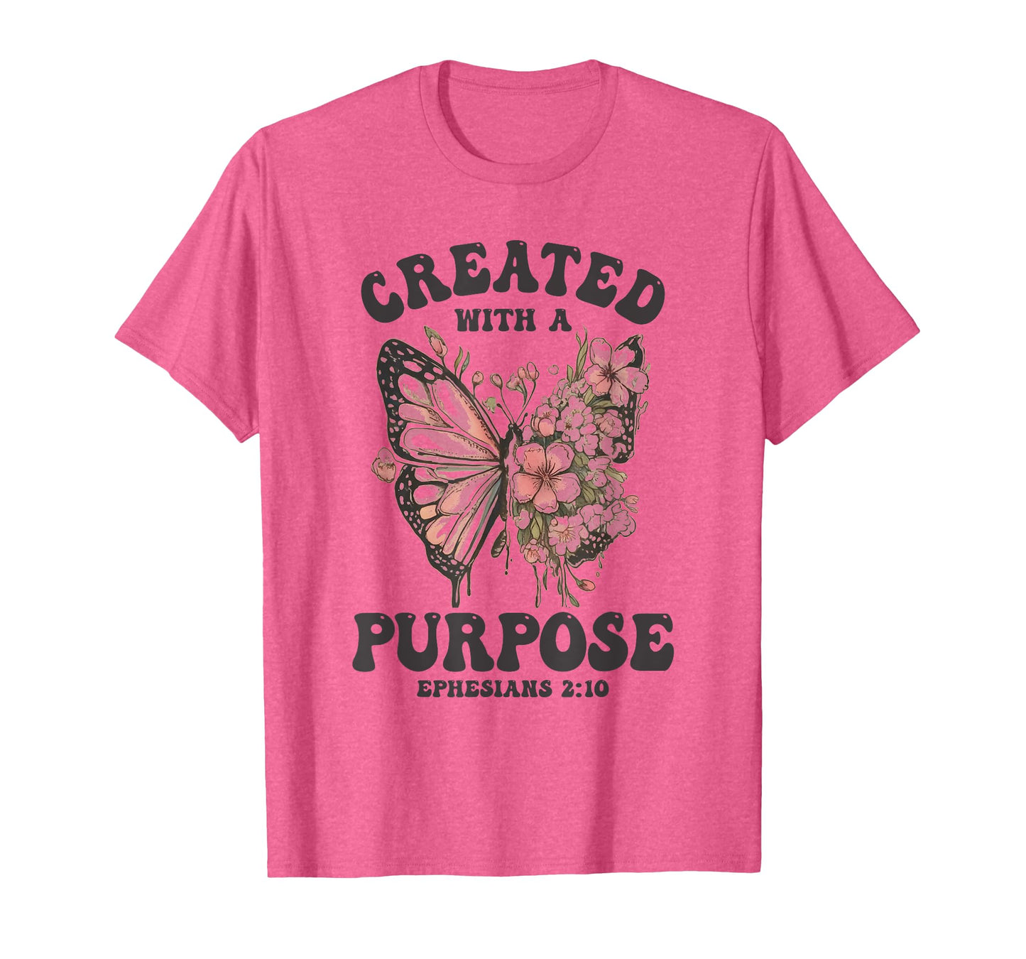 Created with A Purpose Boho Butterfly Christian Women Faith T-Shirt
