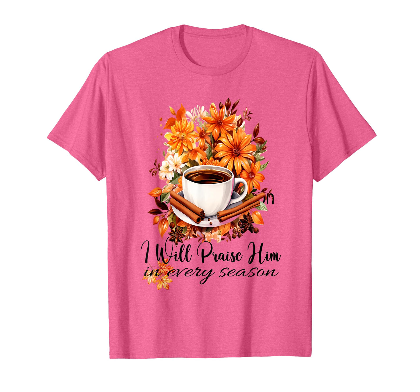 I Will Praise Him in Every Season Fall Christian Kitty Cat T-Shirt