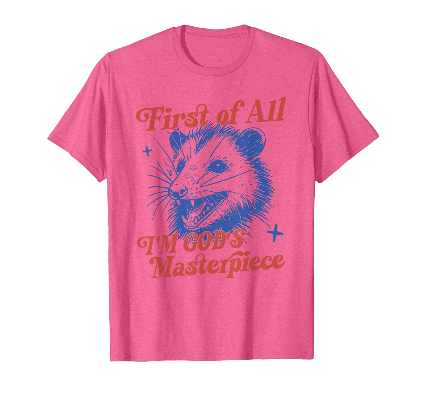 first of all i am god masterpieces opossum raccoon christian T-Shirt