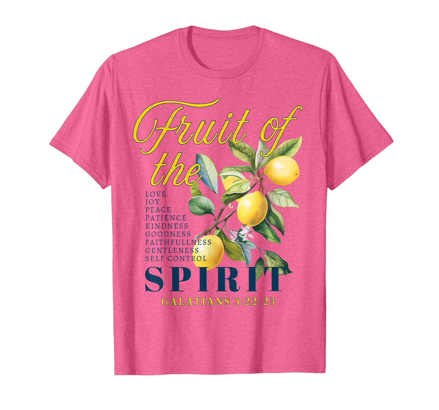 The Fruits of The Spirit Galatians Christian Funny Lemon T-Shirt