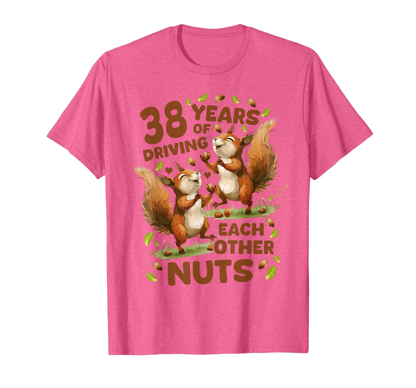 38 Years Of Driving Each Other Nuts 38th Wedding Anniversary T-Shirt