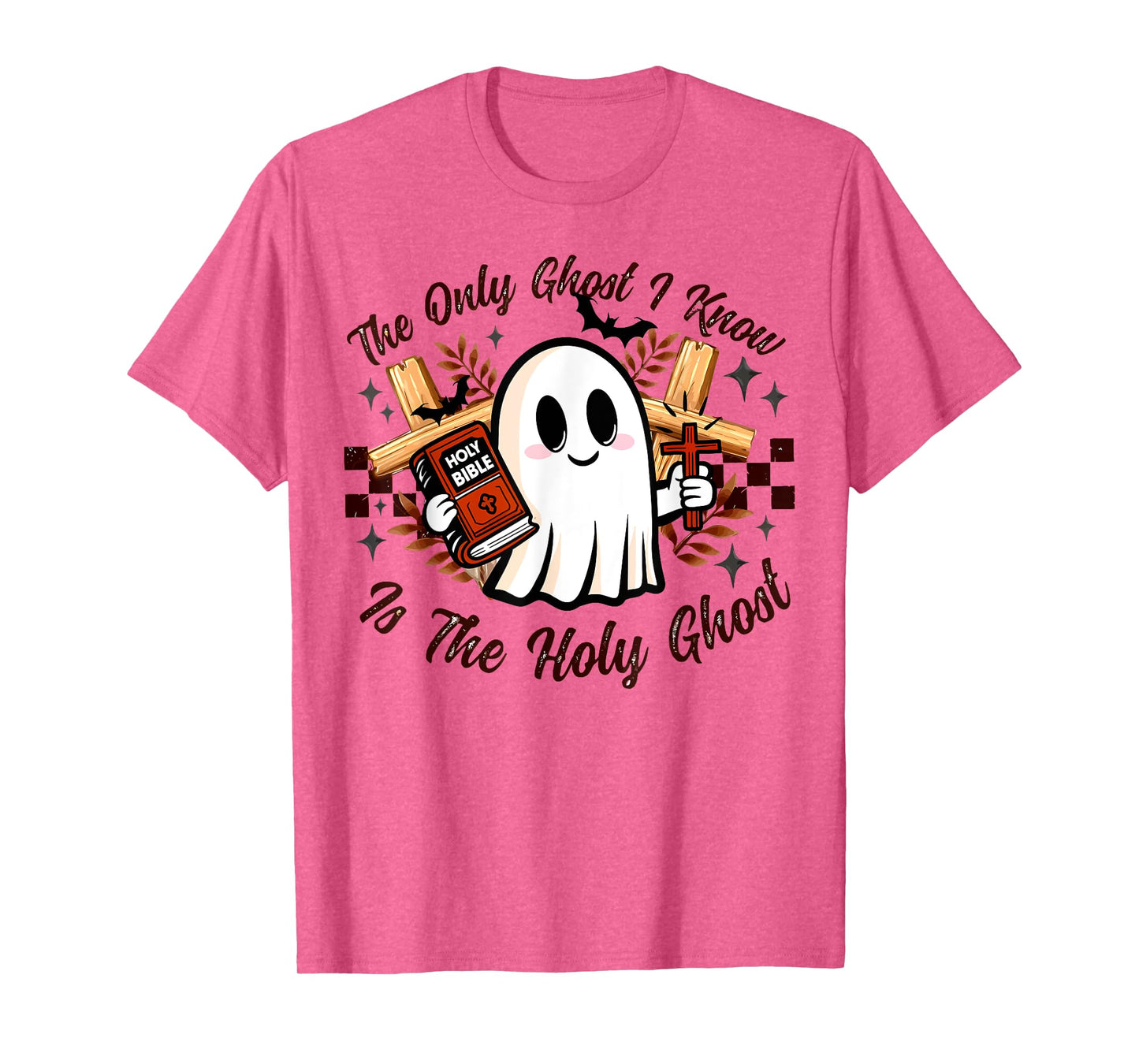 The Only Ghost I Know Is The Holy Ghost Halloween Boo Bible T-Shirt
