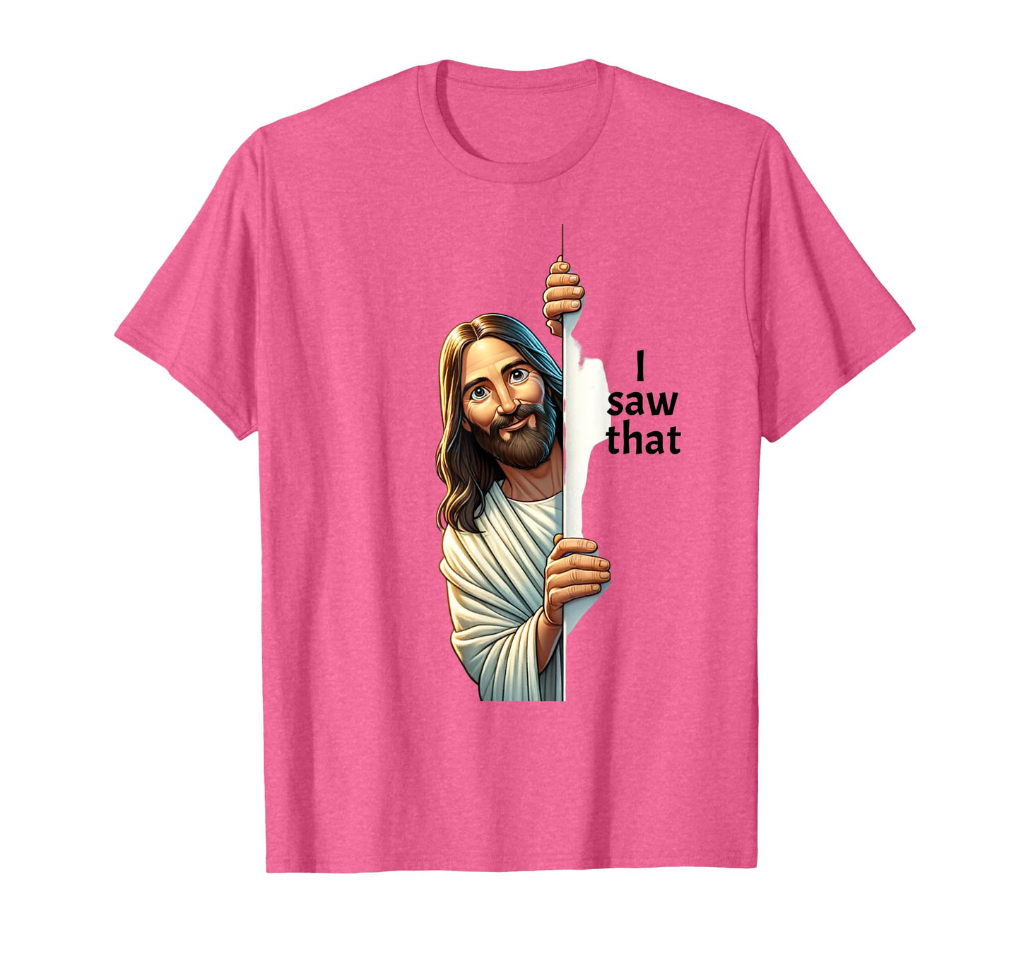 Jesus Christ I Saw That T-Shirt