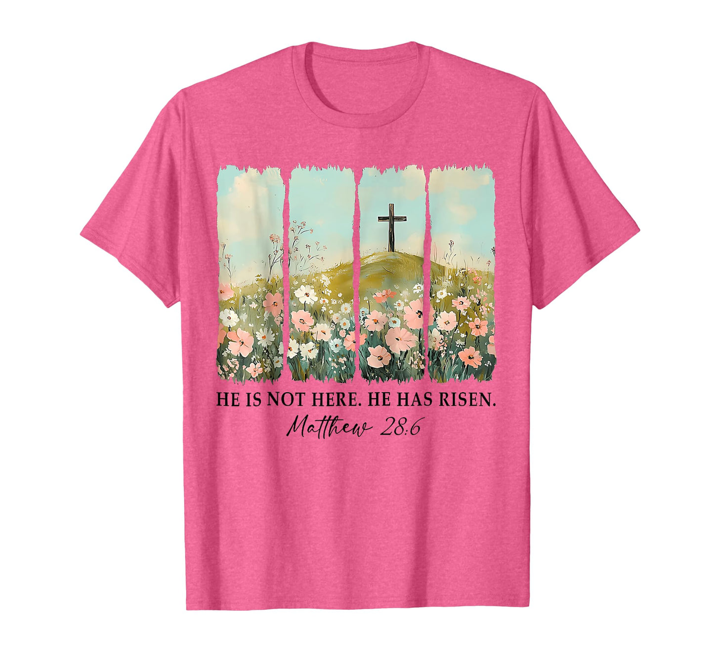 He is not here, He is Risen Wildflower Easter Christian T-Shirt