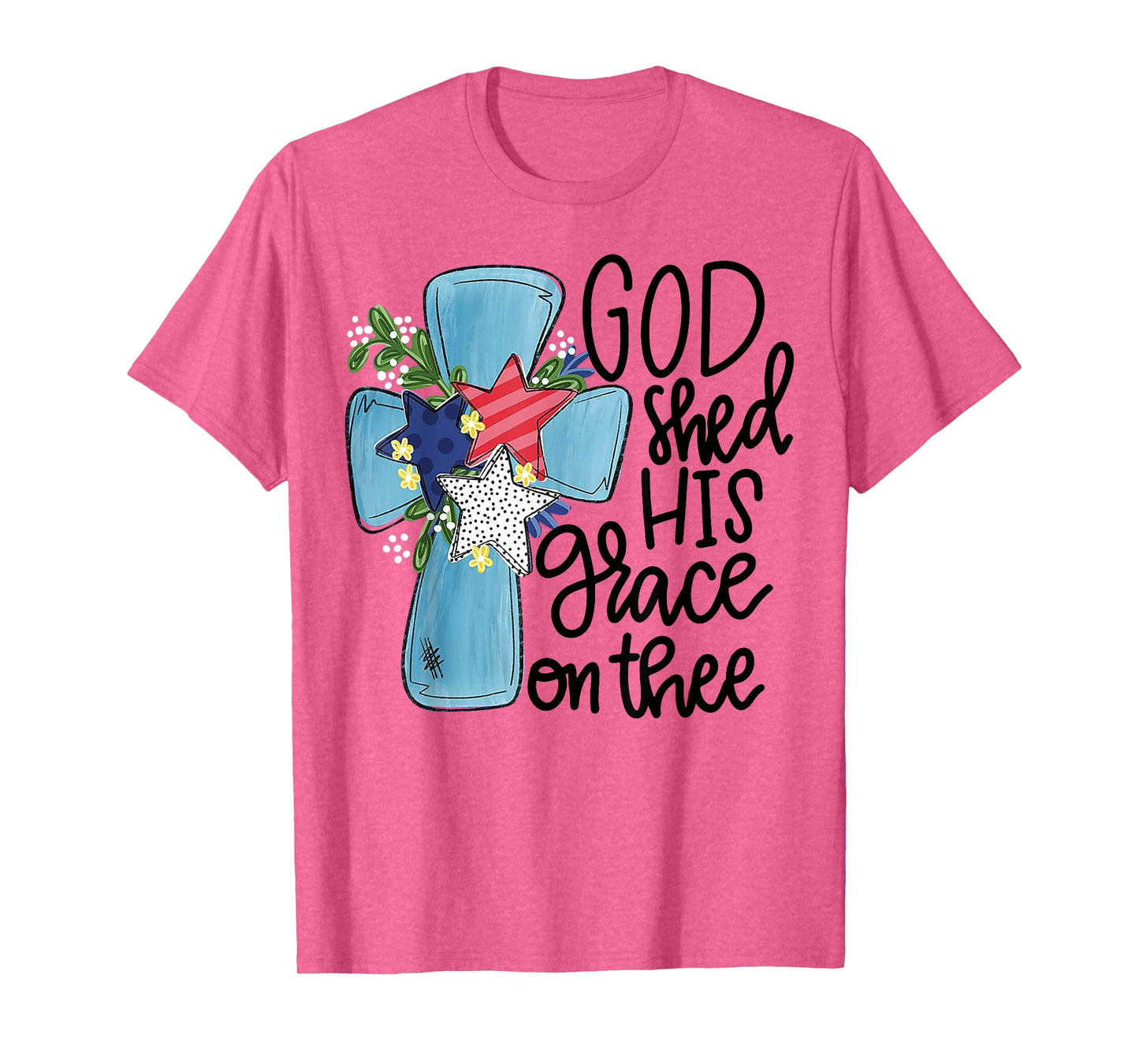 God Shed His Grace On Thee T-Shirt