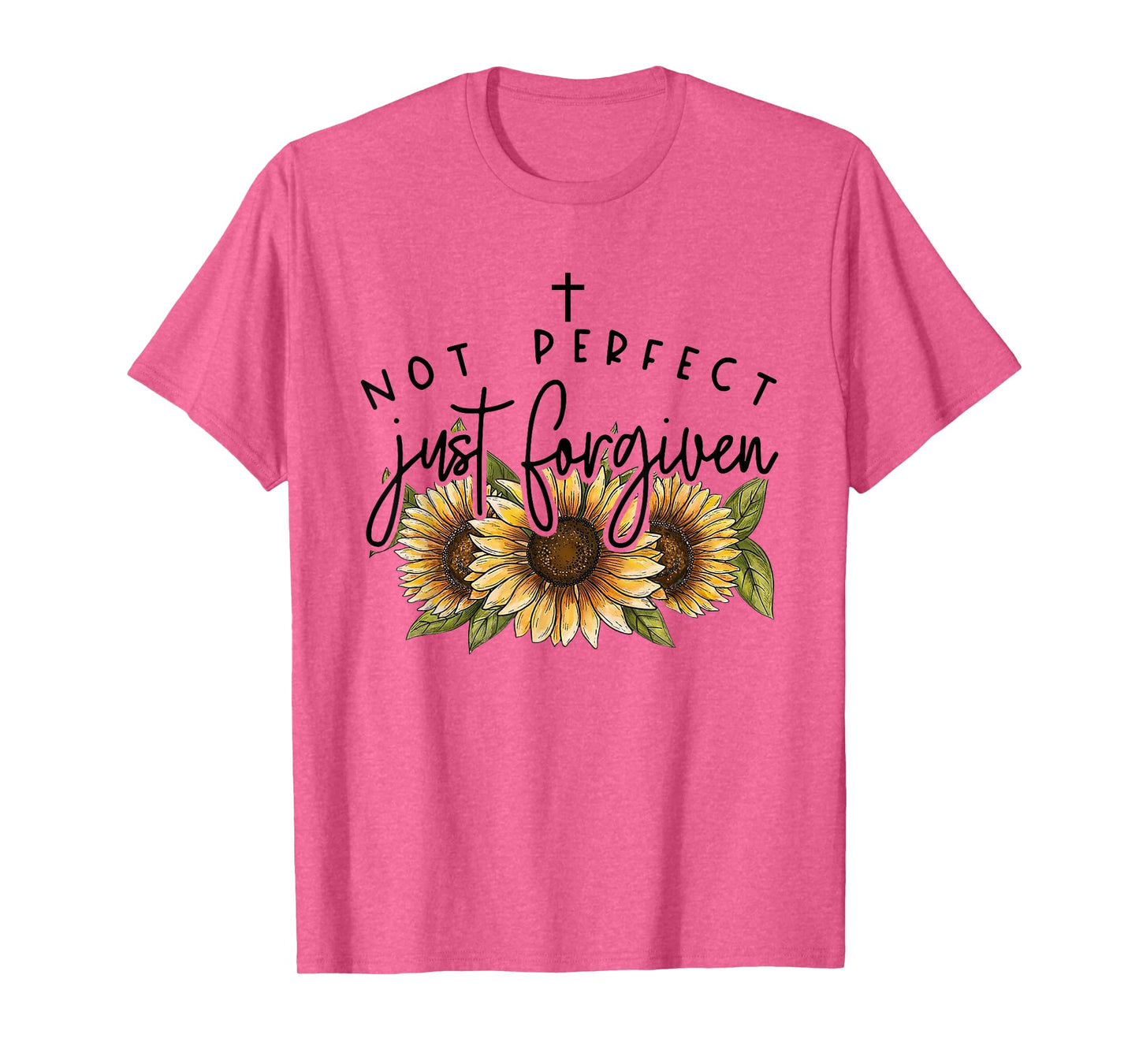 Not Perfect Just Forgiven Sunflower T-Shirt