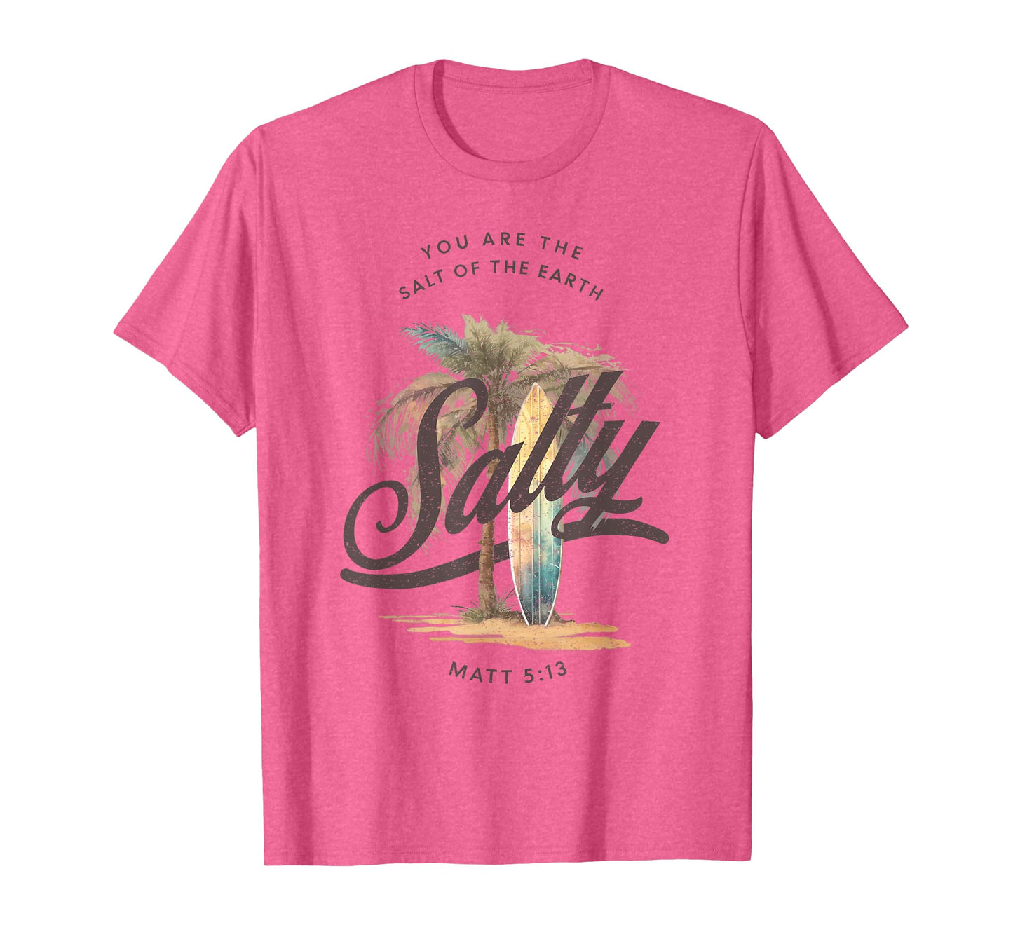 Vintage Retro You Are The Salt of The Earth Summer Vacations T-Shirt