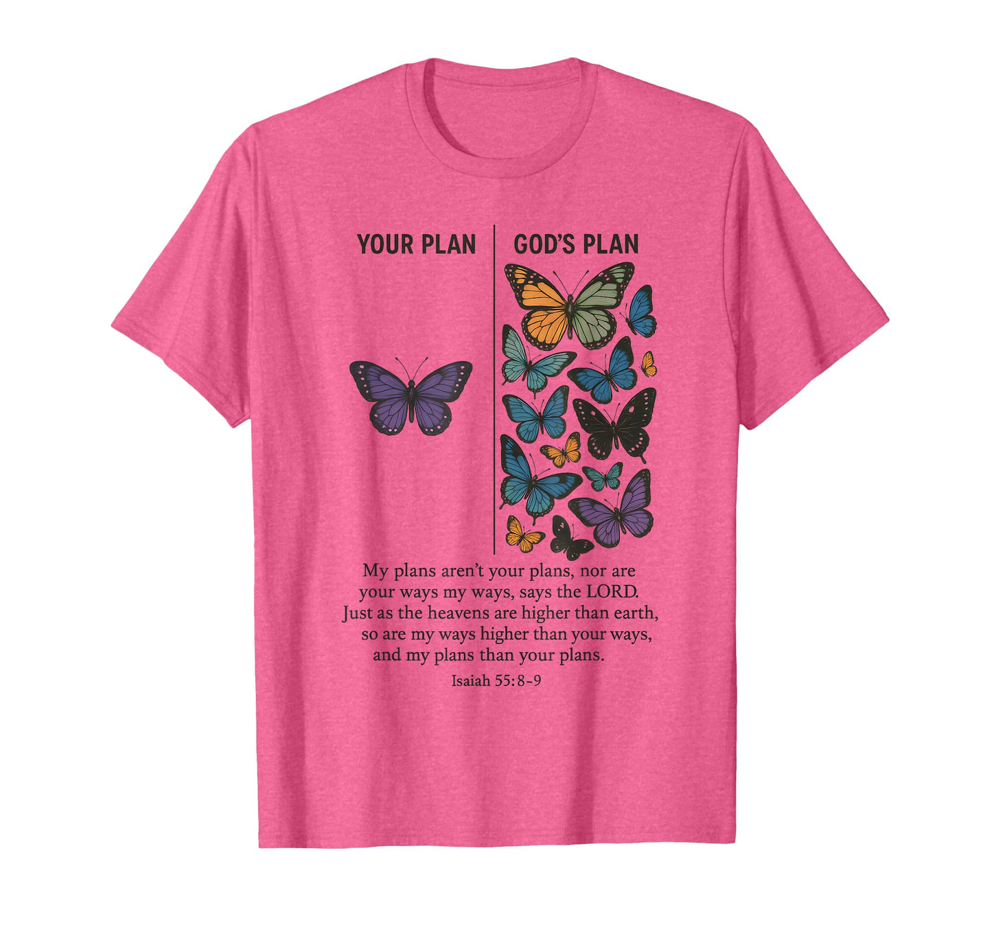 Your Plan And God's Plan Isaiah Bible Verse Faith Jesus T-Shirt