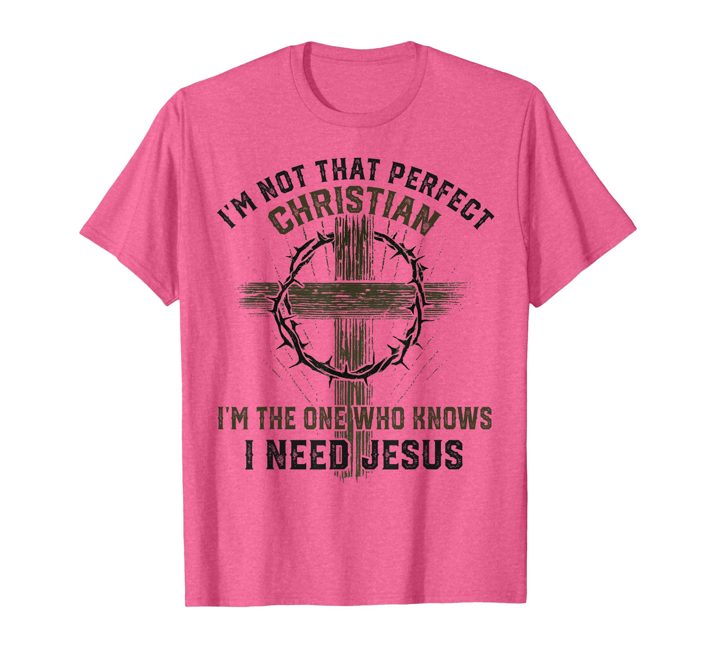 I'm Not That Perfect Christian Jesus Cross God Faith Bible T-Shirt
