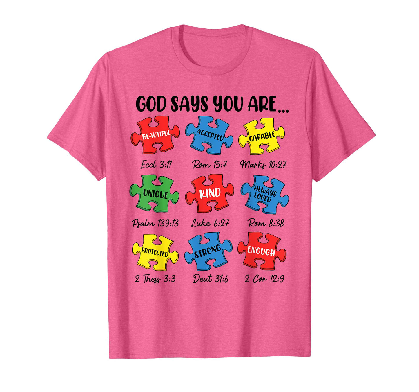 God Say You Are Autism Christian Jesus Bible Verse Religious T-Shirt