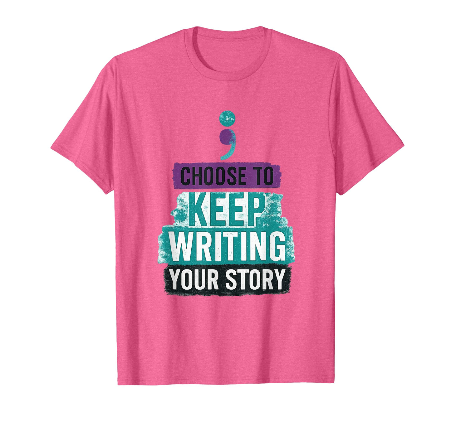 Choose to Keep Writing Your Story Tee T-Shirt