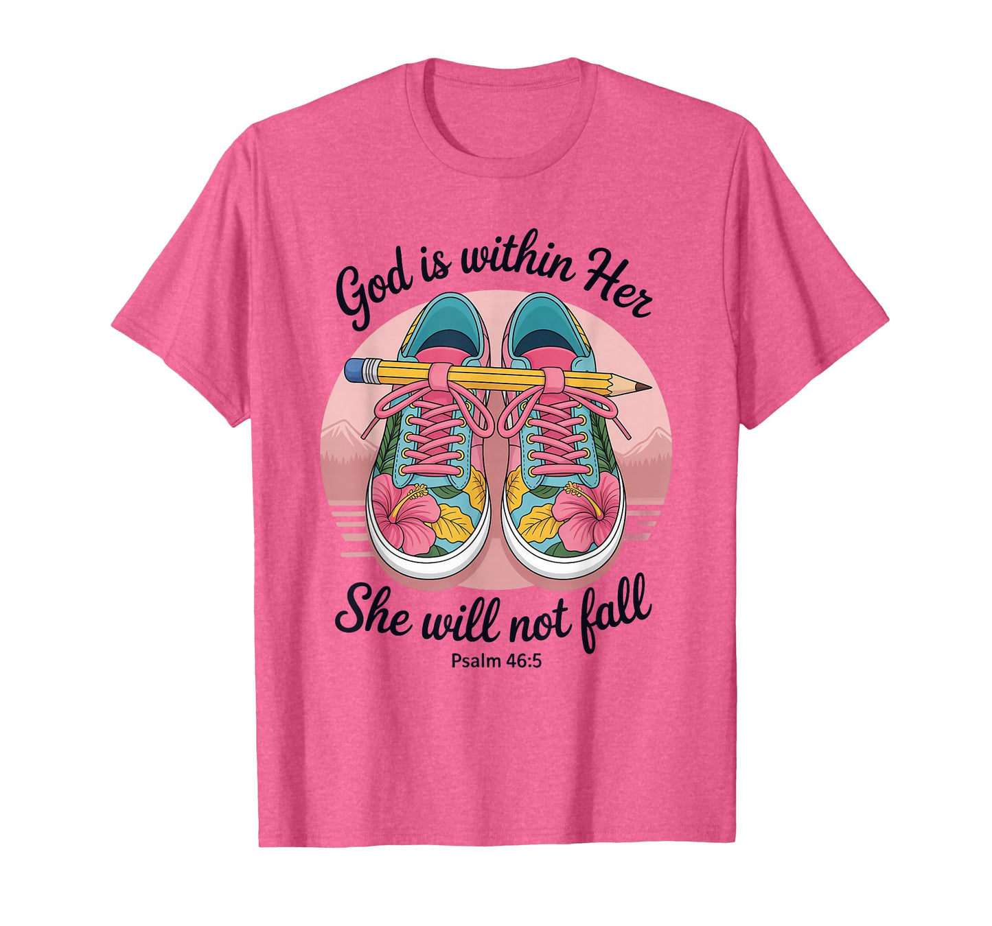 God is Within Her She Will Not Fall T-Shirt
