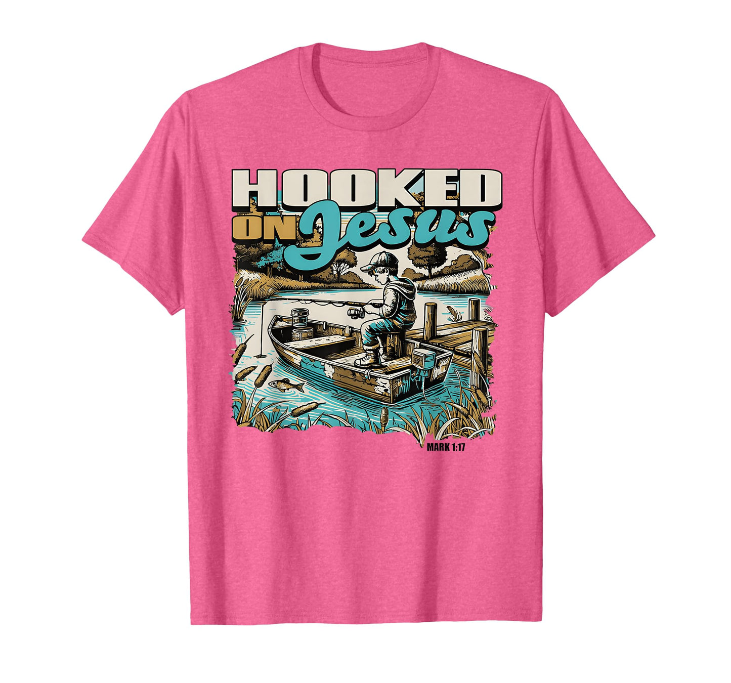 Hooked On Christian Jesus Fisherman Retro Mark 1:17 T-Shirt