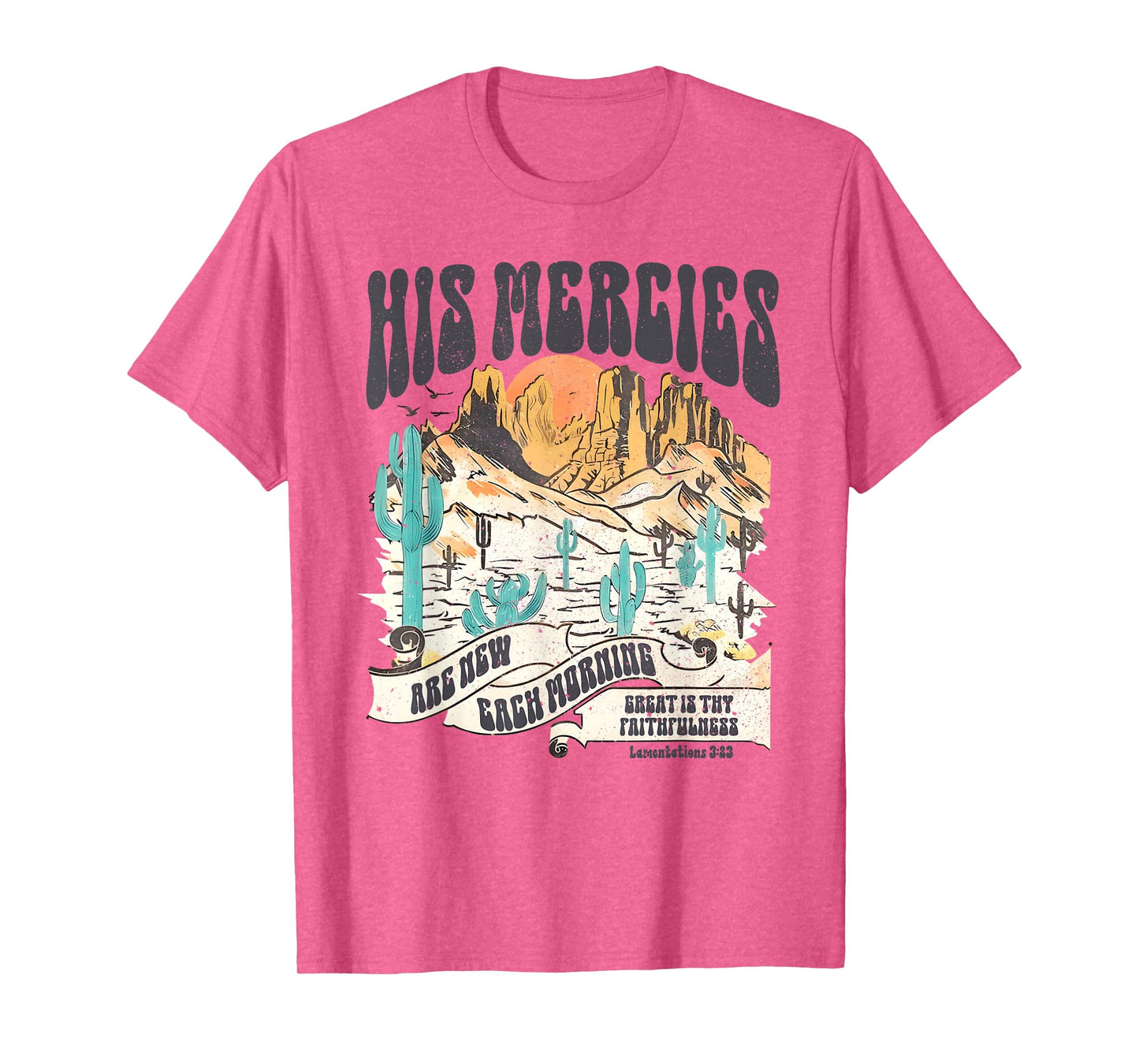 Boho Christian Bible Verse His Mercies Are New Each Morning T-Shirt