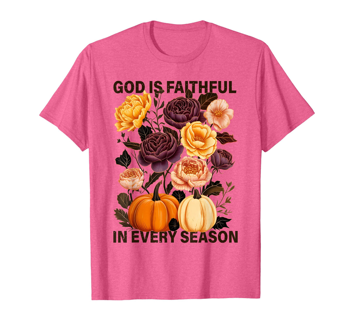 God is Faithful in Every Season Christian Fall Boho Floral T-Shirt