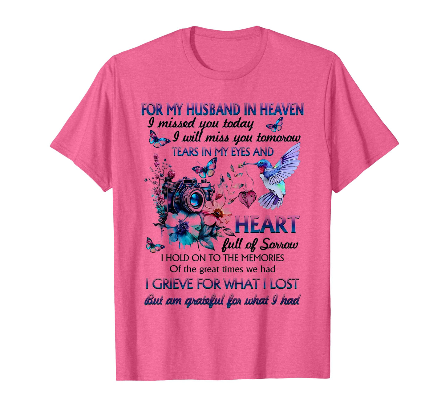 for my husband in heaven i missed you today T-Shirt