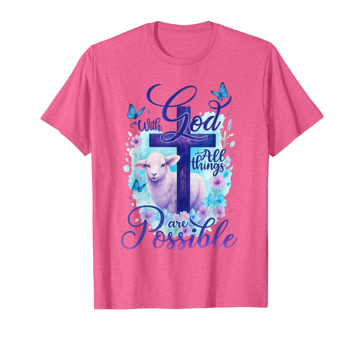 with God All Things are Possible Lamb Cross Bible Verse T-Shirt