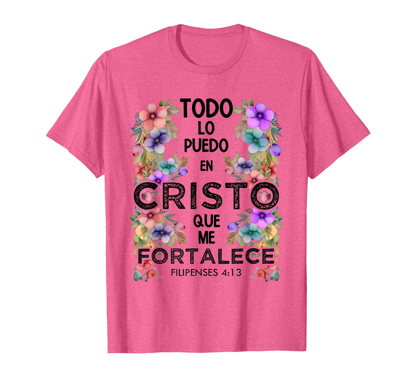 Philippians 4:13 Spanish Christian Bible Verse Jesus Christ T-Shirt