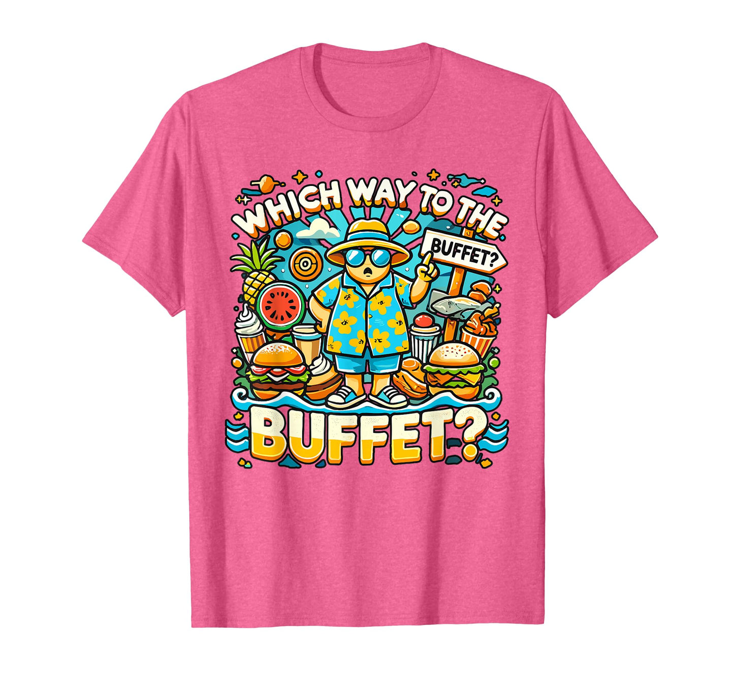 Funny Cruise Which Way To The Buffet Cruise Lovers Travelers T-Shirt