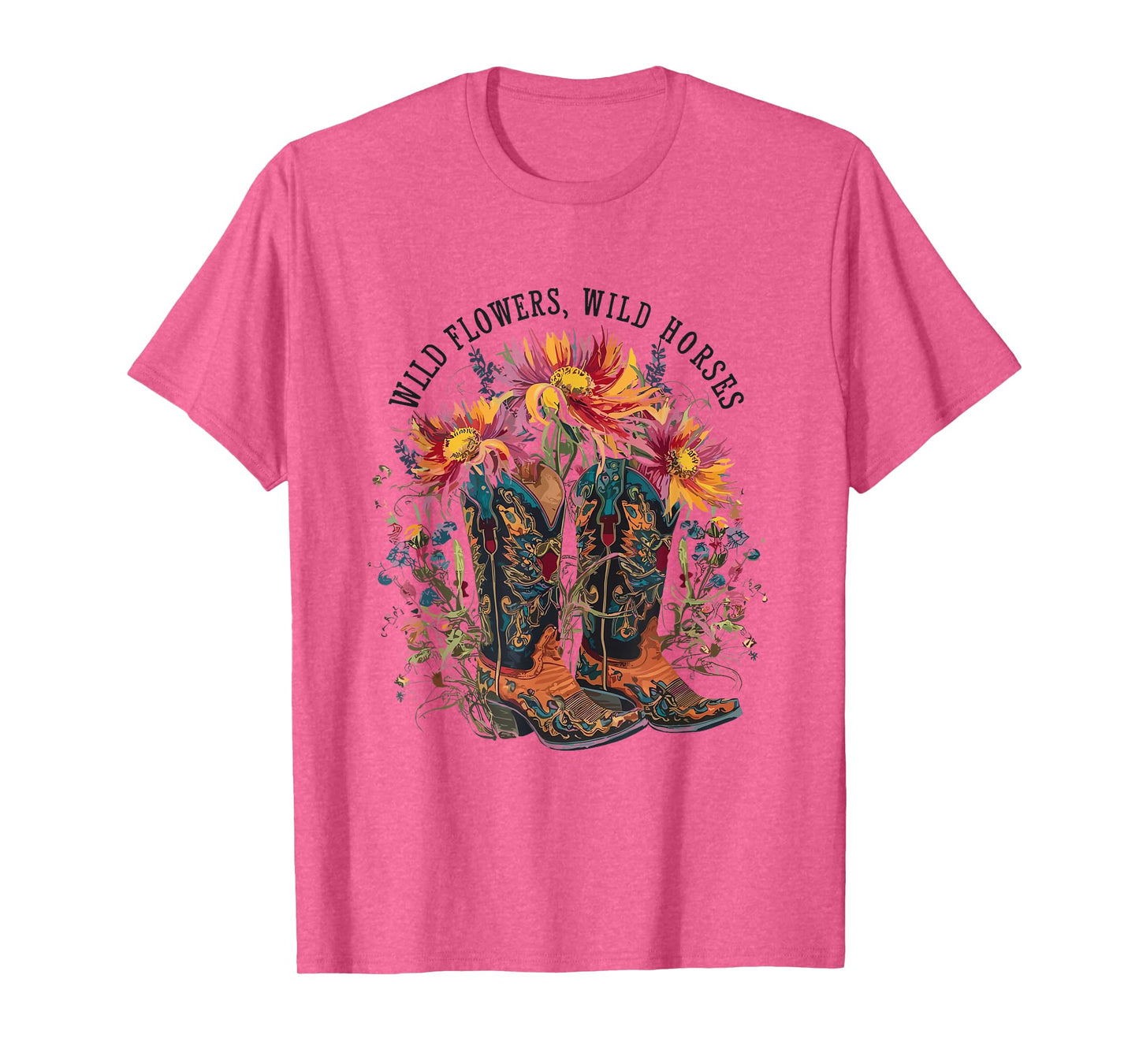 Wild Flowers - Wild Horses Cowgirl Boot Western Flower T-Shirt