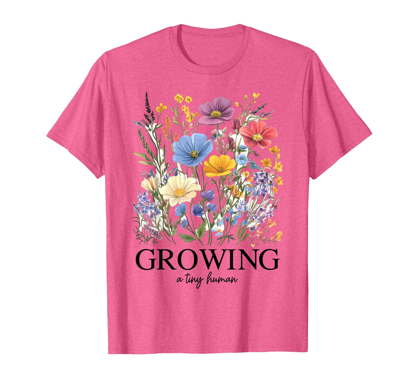 Growing A Tiny Human Wildflower Pregnancy Baby Announcement T-Shirt