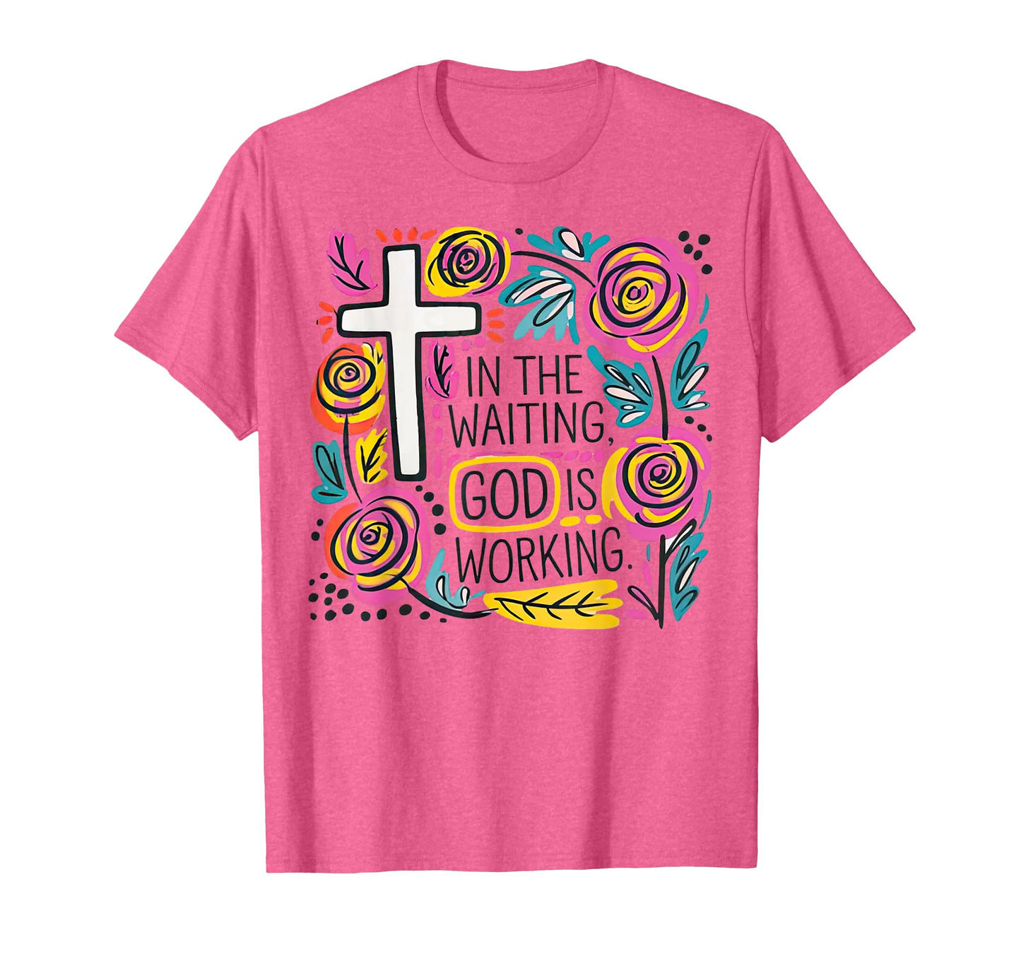 Boho Foral Christian In the Waiting God is Working T-Shirt