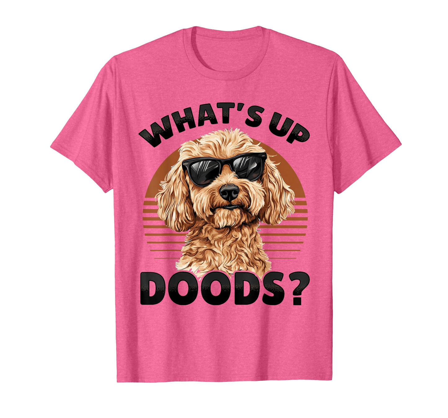 Goldendoodle Dog Breed What's Up Doods? T-Shirt