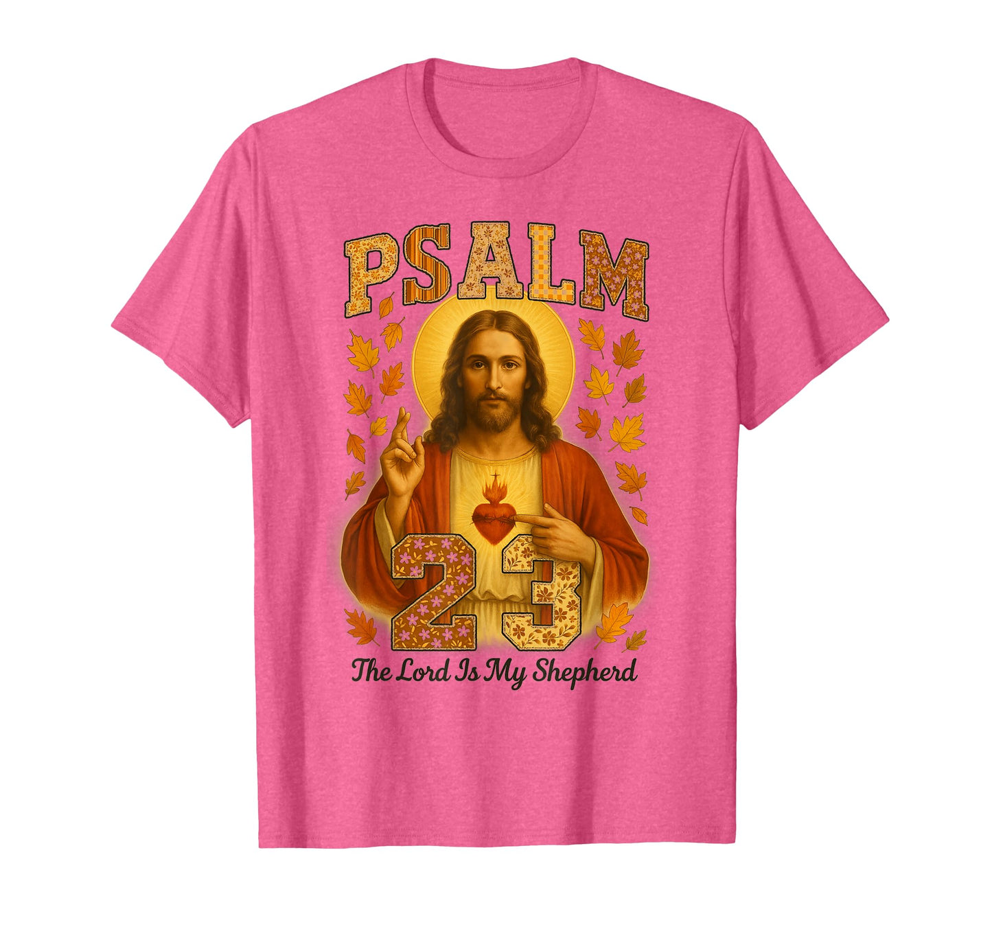 HUGvyn Psalm 23 The Lord is My Shepherd Faith Fall Christian T-Shirt